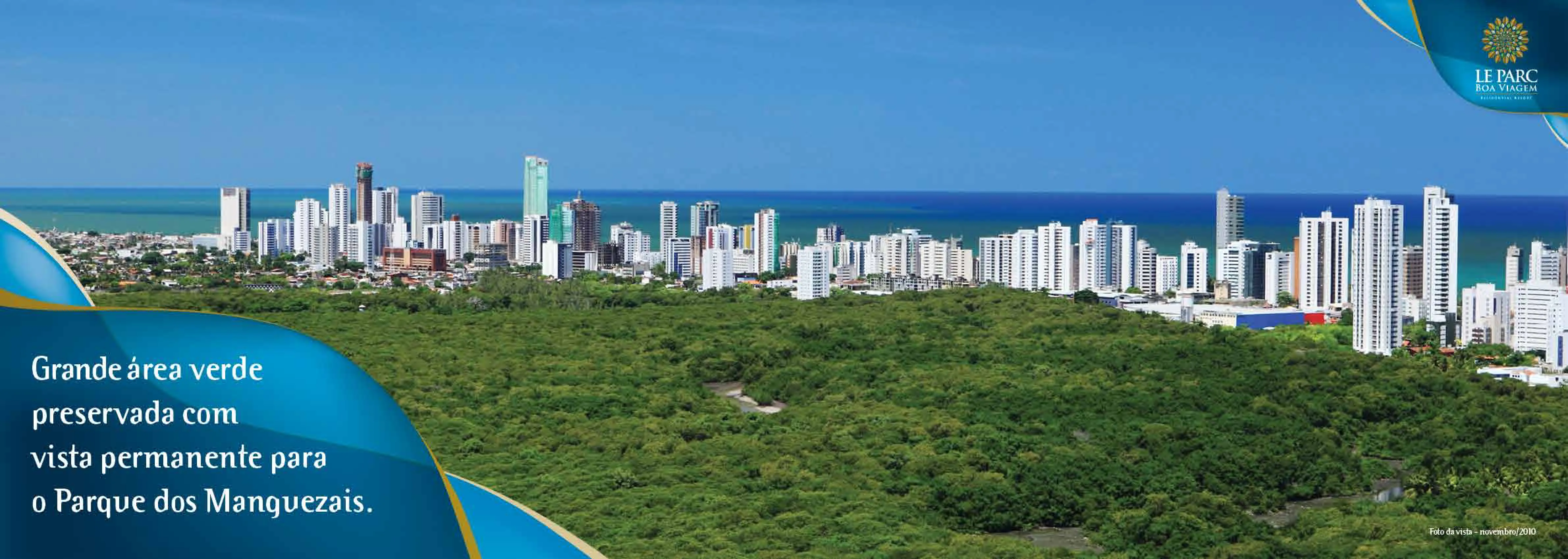 Le Parc Boa Viagem — grande área verde preservada com vista permanente para o Parque dos Manguezais